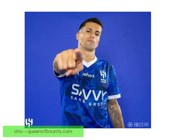 利雅得新月官宣引进曼城球员坎塞洛完成重磅签约